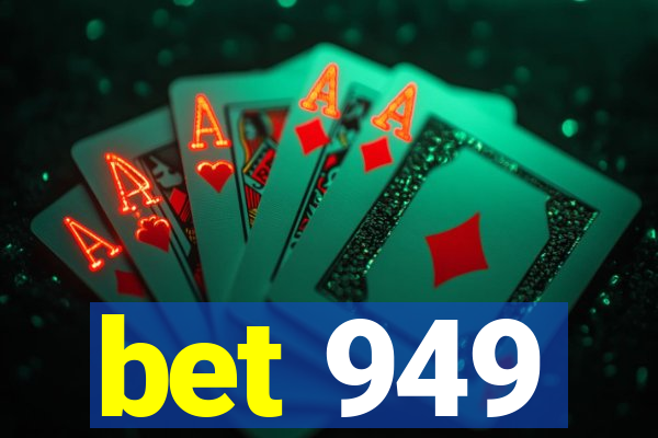 bet 949